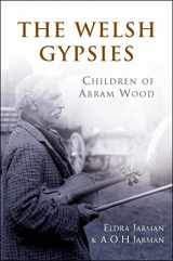 9780708323984-0708323987-The Welsh Gypsies: Children of Abram Wood