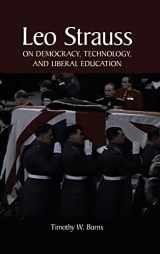 9781438486130-1438486138-Leo Strauss on Modern Democracy, Technology, and Liberal Education (SUNY Series in the Thought and Legacy of Leo Strauss)