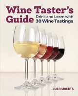 9781646119608-1646119606-Wine Taster's Guide: Drink and Learn with 30 Wine Tastings
