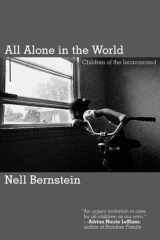 9781565849525-1565849523-All Alone in the World: Children of the Incarcerated