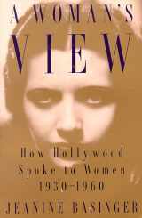 9780819562913-0819562912-A Woman's View: How Hollywood Spoke to Women, 1930–1960
