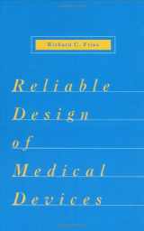 9780824798437-0824798430-Reliable Design of Medical Devices
