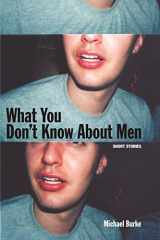 9781462022793-1462022790-What You Don'T Know About Men