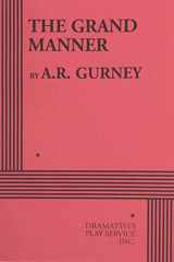 9780822225140-082222514X-The Grand Manner - Acting Edition