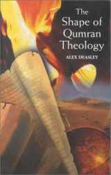 9780853647867-0853647860-The Shape of Qumran Theology