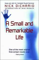 9780889953420-0889953422-Small and Remarkable Life (Robert Sawyer)