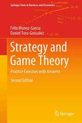 9783030119010-3030119017-Strategy and Game Theory: Practice Exercises with Answers (Springer Texts in Business and Economics)