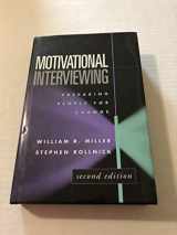 9781572305632-1572305630-Motivational Interviewing: Preparing People for Change, 2nd Edition