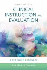 9780763772246-0763772240-Clinical Instruction & Evaluation: A Teaching Resource: A Teaching Resource