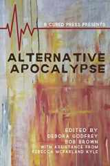 9781949476088-1949476081-Alternative Apocalypse (Alternatives)