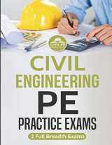 9781983913686-1983913685-Civil Engineering PE Practice Exams: 2 Full Breadth Exams