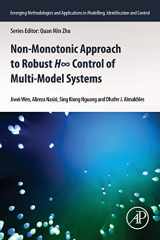9780128148686-0128148683-Non-monotonic Approach to Robust H∞ Control of Multi-model Systems (Emerging Methodologies and Applications in Modelling, Identification and Control)