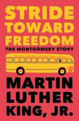 9780807000694-0807000698-Stride Toward Freedom: The Montgomery Story (King Legacy)