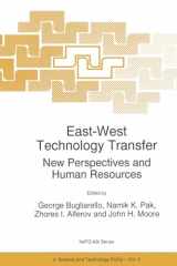 9780792338291-0792338294-East-West Technology Transfer: New Perspectives and Human Resources (NATO Science Partnership Subseries: 4, 3)