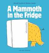 9781877579509-1877579505-A Mammoth in the Fridge (Gecko Press Titles)