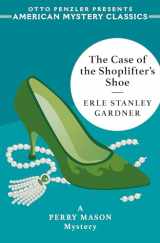 9781613162866-1613162863-The Case of the Shoplifter's Shoe: A Perry Mason Mystery (An American Mystery Classic)