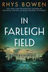 9781503941359-1503941353-In Farleigh Field: A Novel of World War II
