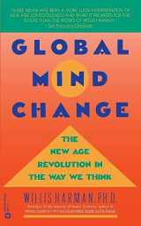 9780446391474-0446391476-Global Mind Change: The New Age Revolution in the Way We Think