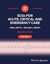 9781119986164-1119986168-ECGs for Acute, Critical and Emergency Care, Volume 1, 20th Anniversary