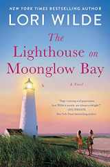 9780063135949-0063135949-The Lighthouse on Moonglow Bay: A Novel (Moonglow Cove, 3)