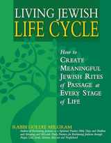 9781580233354-158023335X-Living Jewish Life Cycle: How to Create Meaningful Jewish Rites of Passage at Every Stage of Life