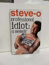 9781401324339-1401324339-Professional Idiot: A Memoir