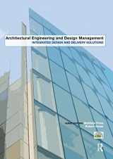 9781138972858-1138972851-Integrated Design and Delivery Solutions (Architectural Engineering and Design Management)