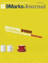 9781546883937-1546883932-Pastoring Women | 9Marks Journal: Understanding and Honoring Distinctness