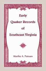 9781585493326-1585493325-Early Quaker Records of Southeast Virginia