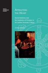 9780824833855-0824833856-Attracting the Heart: Social Relations and the Aesthetics of Emotion in Sri Lankan Monastic Culture (Topics in Contemporary Buddhism, 1)
