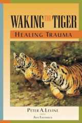 9781556432330-155643233X-Waking the Tiger: Healing Trauma
