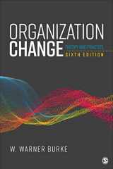 9781071869918-1071869914-Organization Change: Theory and Practice