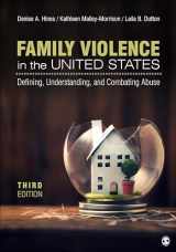9781506394954-1506394957-Family Violence in the United States: Defining, Understanding, and Combating Abuse