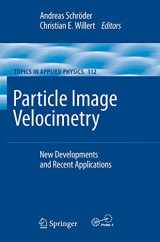 9783540735274-3540735275-Particle Image Velocimetry: New Developments and Recent Applications (Topics in Applied Physics, 112)