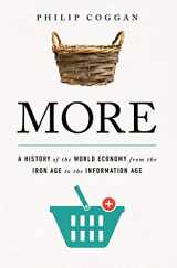 9781610399821-161039982X-More: A History of the World Economy from the Iron Age to the Information Age