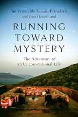 9781984819857-1984819852-Running Toward Mystery: The Adventure of an Unconventional Life