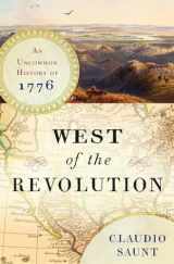 9780393240207-0393240207-West of the Revolution: An Uncommon History of 1776