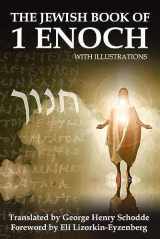 9781706201076-1706201079-The Jewish Book of 1 Enoch with Illustrations