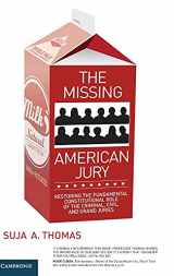9781107055650-1107055652-The Missing American Jury: Restoring the Fundamental Constitutional Role of the Criminal, Civil, and Grand Juries