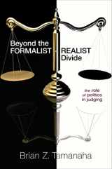 9780691142791-0691142793-Beyond the Formalist-Realist Divide: The Role of Politics in Judging