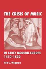 9780415964746-0415964741-The Crisis of Music in Early Modern Europe, 1470-1530