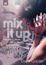 9781324033288-1324033282-Mix It Up: Popular Culture, Mass Media, and Society