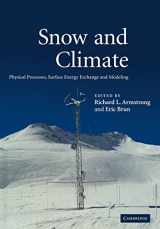 9780521130653-0521130654-Snow and Climate: Physical Processes, Surface Energy Exchange and Modeling