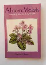 9780498025877-049802587X-African Violets: Queens of the Indoor Gardening Kingdom