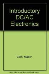 9780134783222-0134783220-Introductory Dc/Ac Electronics