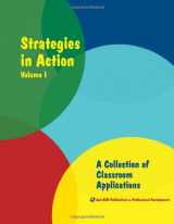 9780979728037-0979728037-Strategies in Action, Volume 1: A Collection of Classroom Applications