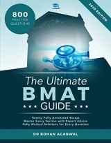 9780993571190-0993571190-The Ultimate BMAT Guide: 800 Practice Questions: Fully Worked Solutions, Time Saving Techniques, Score Boosting Strategies, 12 Annotated Essays, 2018 Edition (BioMedical Admissions Test) UniAdmissions