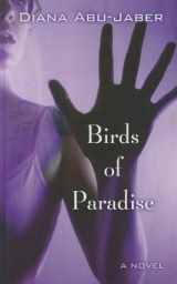 9781410445070-1410445070-Birds of Paradise (Thorndike Press Large Print Basic Series)