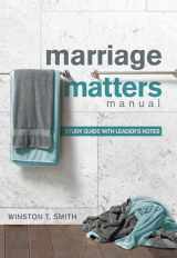 9781942572732-1942572735-Marriage Matters Manual: Study Guide with Leader's Notes
