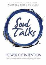 9781733475013-173347501X-Soul Talks: Power of Intention